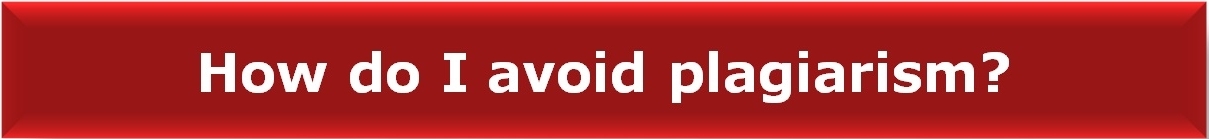 How do I avoid plagiarism? button